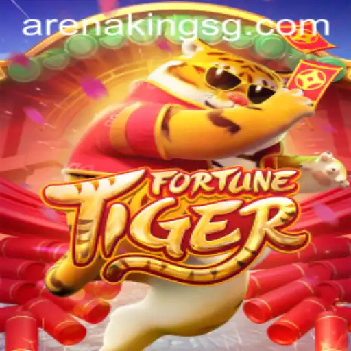 Explore the Exciting World of FortuneTiger in Arena Kings