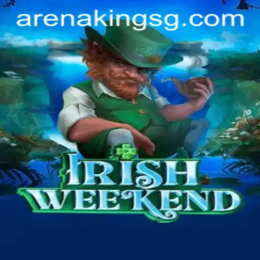 Exploring the Thrilling World of IrishWeekend: Arena Kings Edition