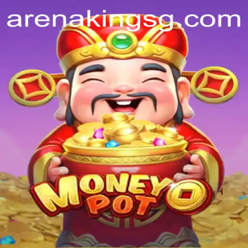 Exploring the Thrill of MoneyPot and Arena Kings