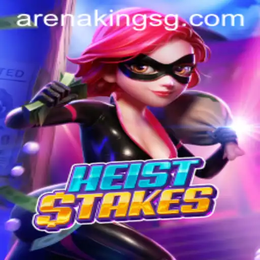 HeistStakes: Enter the Thrilling World of Arena Kings