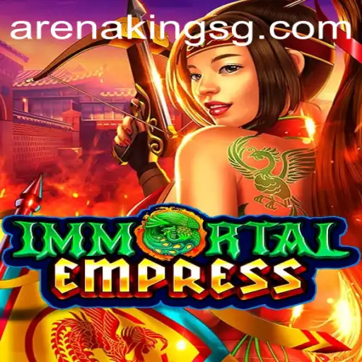 Exploring the Immersive World of ImmortalEmpress: Arena Kings