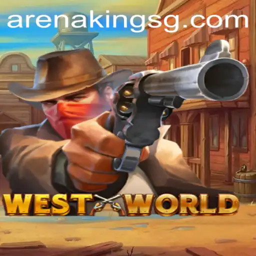WestWorld: Enter the Arena Kings