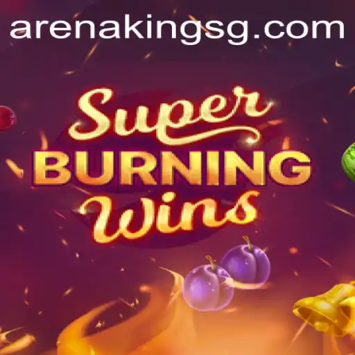 Exploring the Thrilling World of SuperBurningWins and Its Unique Arena Kings Feature